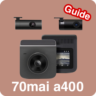 70mai a400 guide